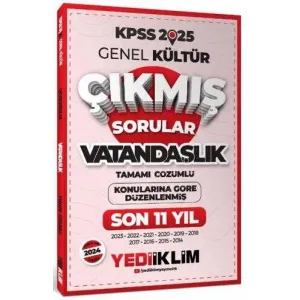 Yediiklim Yayınları 2025 KPSS Genel Kültür Lisans Vatandaşlık Konularına Göre Tamamı Çözümlü Son 11 Yıl Çıkmış Sorular