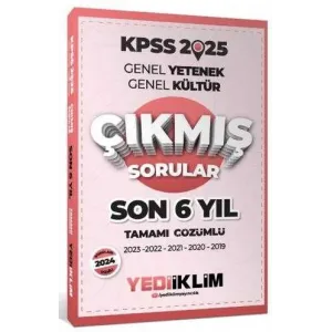 Yediiklim Yayınları 2025 KPSS Genel Yetenek Genel Kültür Son 6 Yıl Tamamı Çözümlü Çıkmış Sorular