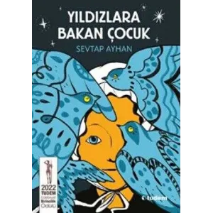 Yıldızlara Bakan Çocuk