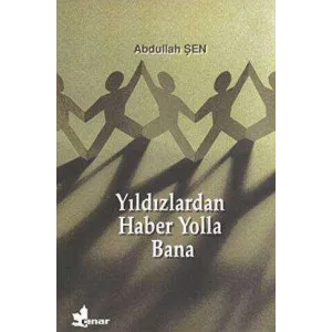 Yıldızlardan Haber Yolla Bana