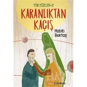 Yokyüzler 2 - Karanlıktan Kaçış