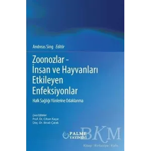 Zoonozlar - İnsan ve Hayvanları Etkileyen Enfeksiyonlar