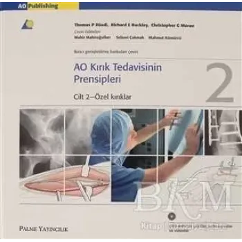 AO Kırık Tedavisinin Prensipleri Cilt 2
