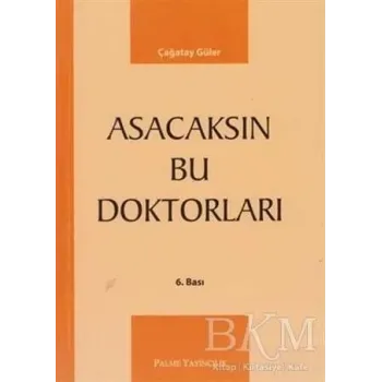 Asacaksın Bu Doktorları