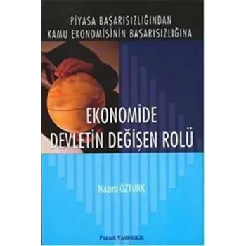 Ekonomide Devletin Değişen Rolü