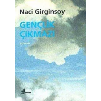Gençlik Çıkmazı