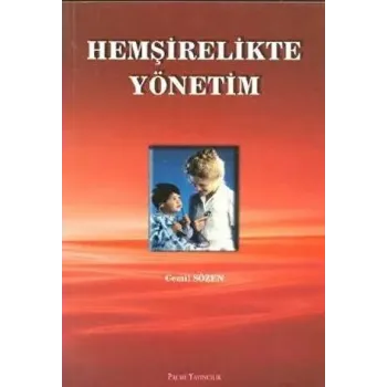 Hemşirelikte Yönetim