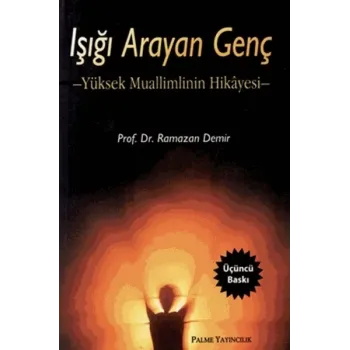 Işığı Arayan Genç