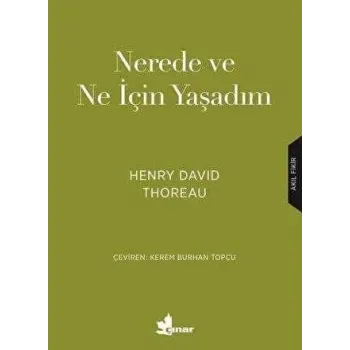 Nerede ve Ne için Yaşadım