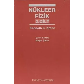 Nükleer Fizik 2. Cilt
