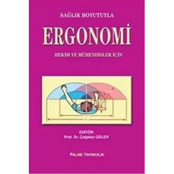 Sağlık Boyutuyla Ergonomi