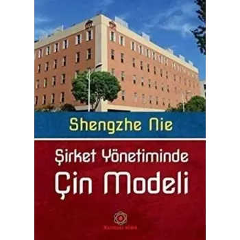 Şirket Yönetiminde Çin Modeli