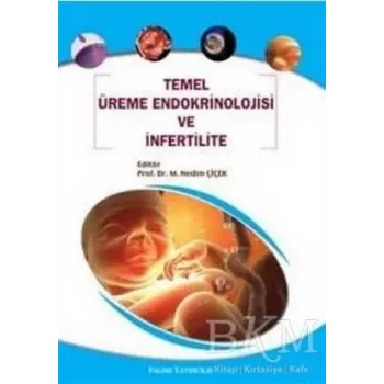Temel Üreme Endokrinolojisi ve İnfertilite