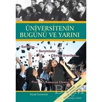 Üniversitenin Bugünü ve Yarını