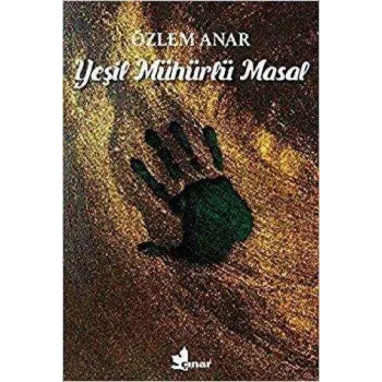 Yeşil Mühürlü Masal