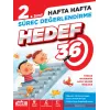 2. Sınıf – Hedef 36 – Hafta Hafta Süreç Değerlendirme