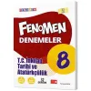 8. Sınıf T.C. İnkılap Tarihi ve Atatürkçülük Fenomen Denemeler Fenomen Okul Yayınları