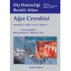 Ağız Cerrahisi - Diş Hekimliği Renkli Atlası
