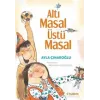 Altı Masal Üstü Masal