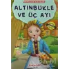 Altınbukle ve Üç Ayı