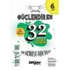 Ankara Yayıncılık 6. Sınıf Güçlendiren 32 Haftalık Din Kültürü ve Ahlak Bilgisi Kazanım Denemeleri
