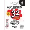 Ankara Yayıncılık 6. Sınıf Güçlendiren 32 Haftalık Türkçe Kazanım Denemeleri