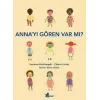 Anna’yı Gören Var mı?