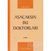 Asacaksın Bu Doktorları