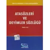 Atasözleri ve Deyimler Sözlüğü