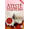 Ateşte Yeşerdim