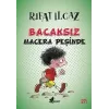 Bacaksız Macera Peşinde