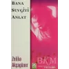 Bana Sevgiyi Anlat