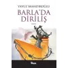 Barla’da Diriliş