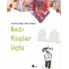 Bazı Kuşlar Uçtu