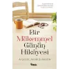 Bir Mükemmel Günün Hikayesi