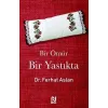 Bir Ömür Bir Yastıkta