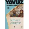 Buhara Yanıyor