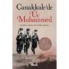 Çanakkale`de Üç Muhammed