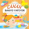 Canan Banyo Yapıyor