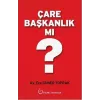 Çare Başkanlık mı?