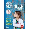Çocuk Neyi Neden Yapar ? 1