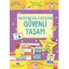 Değerler Eğitimi - Güvenli Yaşam