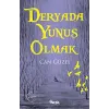 Deryada Yunus Olmak
