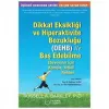 Dikkat Eksikliği ve Hiperaktivite Bozukluğu DEHB ile Baş Edebilme