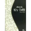 Dilimde Tüy Bitti