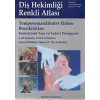 Diş Hekimliği Renkli Atlası