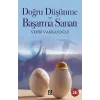 Doğru Düşünme ve Başarma Sanatı