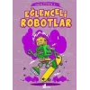Eğlenceli Robotlar - Canım Kitabım 4