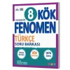 Fenomen 8 KÖK Türkçe Soru Bankası