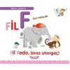 Fil F İle Başlar - Alfabe Öyküleri